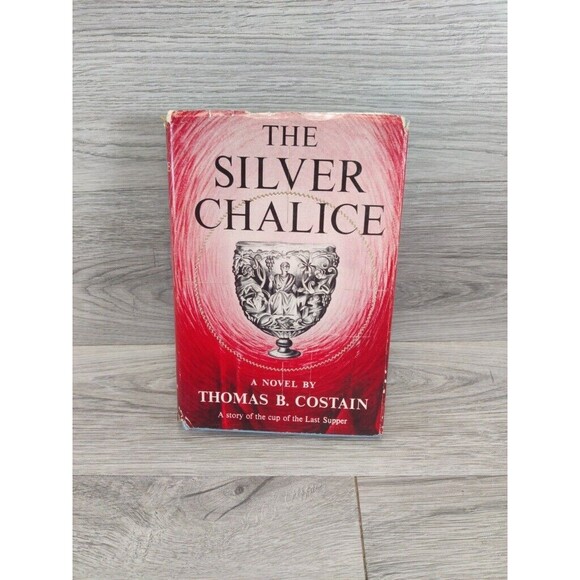 The Silver Chalice Thomas B. Costain Vintage 1952 Book Club Edition Last Supper - Picture 1 of 15